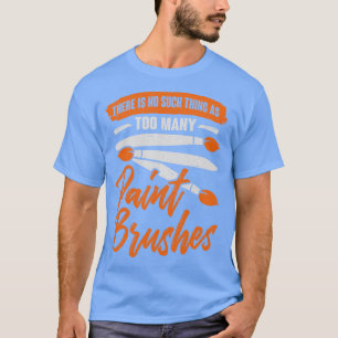 Art Teacher Painter Paint Brushes Artist Geschenk T-Shirt