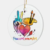 Art Teacher Peace Liebe Art für Künstler und Maler Keramik Ornament (Links)