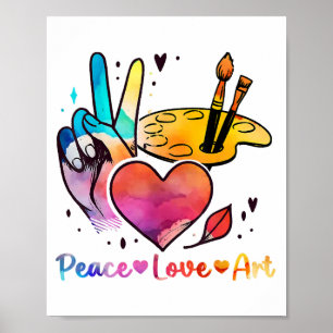 Art Teacher Peace Liebe Art für Künstler und Maler Poster