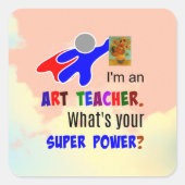 Art Teacher Superhero Quadratischer Aufkleber (Vorderseite)