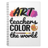 Art Teachers Colour the World Teacher Wertschätzun Notizblock (Vorderseite)