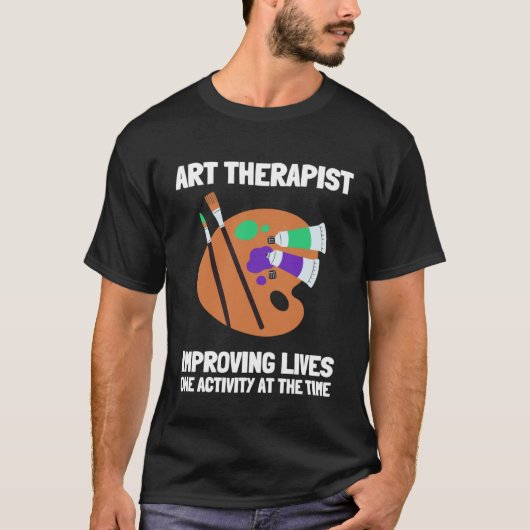 Art Therapist And Recreational Therapy Therapist R T-Shirt (Vorderseite)