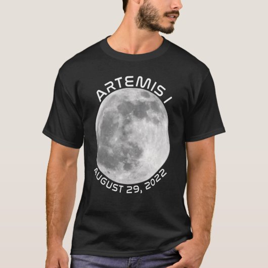 Artemis Mission August 29 2022 We Are Going To The T-Shirt (Vorderseite)