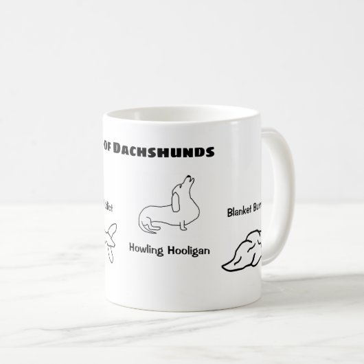 Arten lustigen der Dackel der Dackel-| Kaffeetasse (VorderseiteRechts)