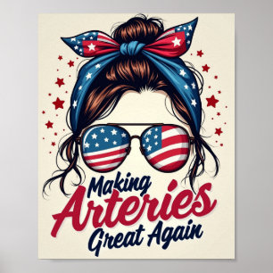 Arterien wieder großartig machen poster