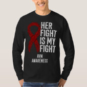 Arteriovenous Malformation Her Fight Is My Fight A T-Shirt (Vorderseite)