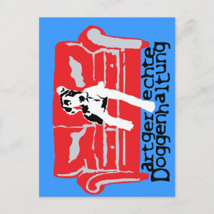 Artgerechte DoggenInstandhaltung Postkarte
