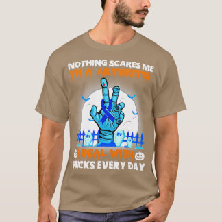 Arthritis Awareness Nothing erschüttert mich glück T-Shirt
