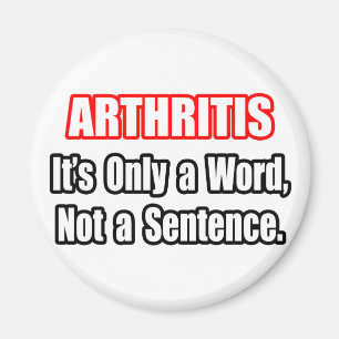Arthritis...Keine Sentenz Magnet