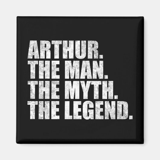 Arthur Name, Arthur Der Mann Der Mythos Die Legend Magnet (Vorne)