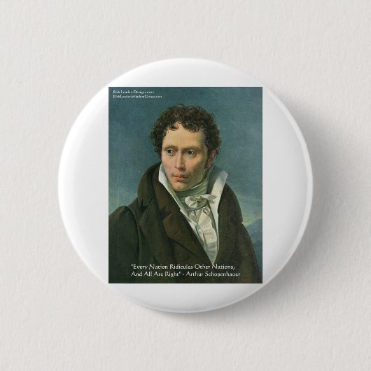Arthur Schopenhauer Zitat "Nations Ridicule" Gesch Button (Vorderseite)