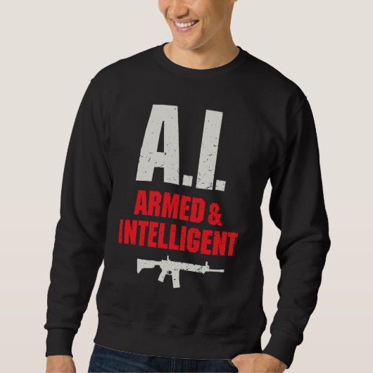 Artificial Intelligence AI Armed and Intelligent G Sweatshirt (Vorderseite)