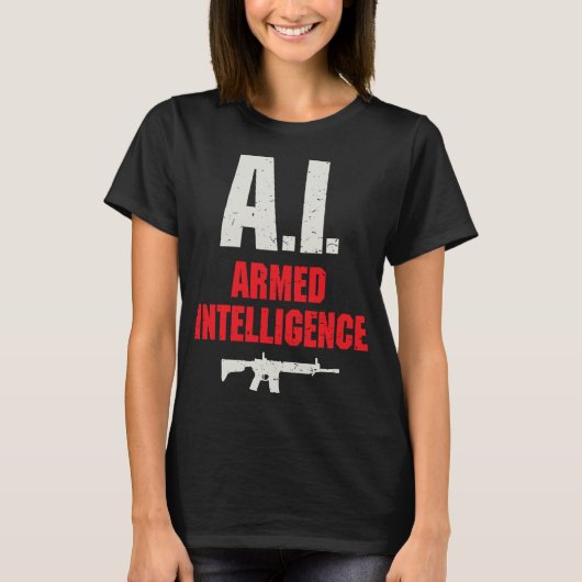 Artificial Intelligence AI Armed and Intelligent G T-Shirt (Vorderseite)