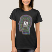 Artificial Intelligence AI Tech Overtaking Humanki T-Shirt (Vorderseite)