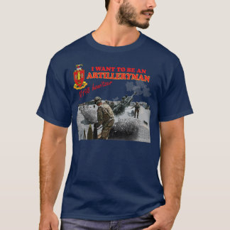 Artillerie M198 Howitzer I wollte, Artillerym zu w T-Shirt