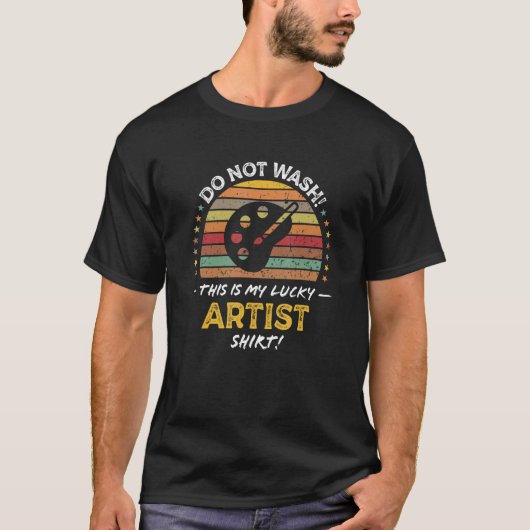 Artist Creativity Teacher Painter Quote Graphic T-Shirt (Vorderseite)