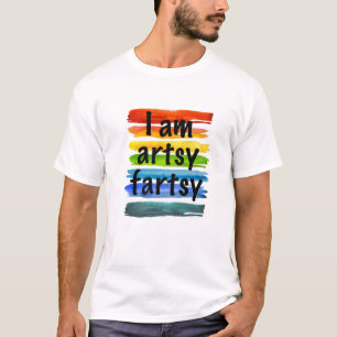 Artist Ich bin Künstlerisch Fartsy Rainbow Paint S T-Shirt