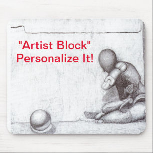 Artists and creative people dread artist’s block mousepad