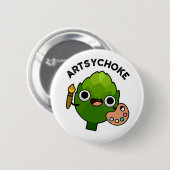 Artsychoke Funny Veggie Artichoke Pun Button (Vorne & Hinten)