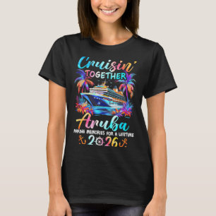 Aruba-Kreuzfahrt 2026 Familien-Kreuzfahrt-Urlaub z T-Shirt