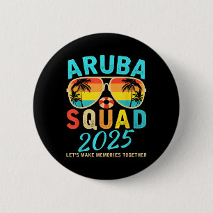 Aruba-Truppe 2025 Urlaub Freunde Familie passend  Button