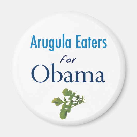 Arugula Eaters für Obama Magnet (Vorne)