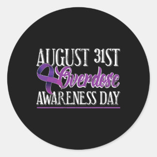 Arzneimittel Überdosierung August 31 Lila Ribbon T Runder Aufkleber