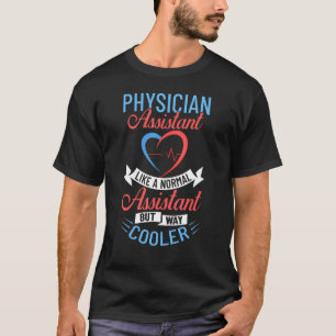 Arzt Assistant Medical Student PA Krankenschwester T-Shirt