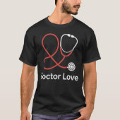 Arzt Liebe Stethoskop T-Shirt (Vorderseite)