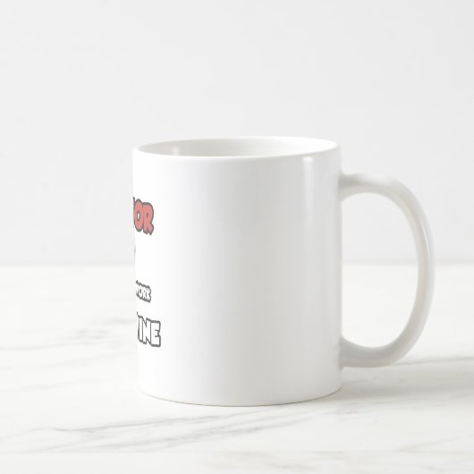 Arzt... wird für Wein arbeiten Kaffeetasse (Rechts)
