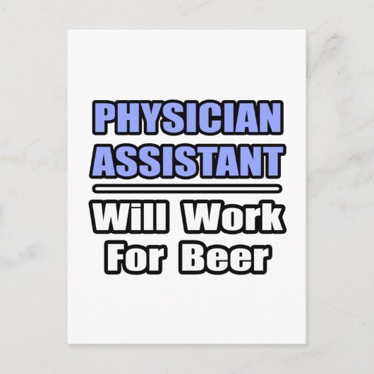 Ärzteassistent... arbeitet für Bier Postkarte (Vorderseite)