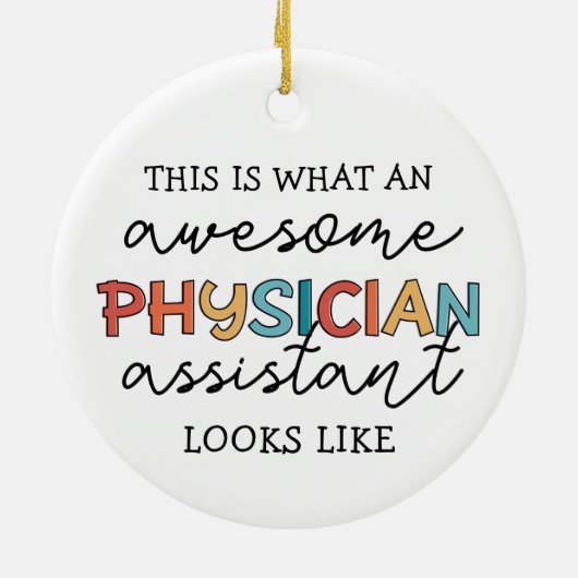 Ärzteassistent Funny Phantastisch PA Geschenke Keramik Ornament (Hinten)