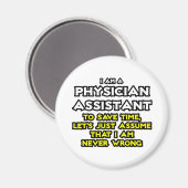 Ärztin Assistentin ...nehme an, ich habe nie Unrec Magnet (Vorderseite/Rückseite)