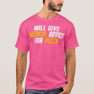 Ärztin, Krankenschwester Funny gibt medizinische B T-Shirt