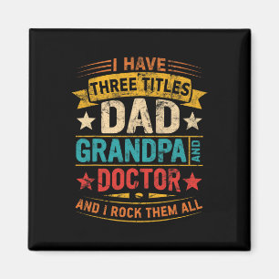 Ärztin Opa for Men Funny Doctor Vater Vathers Da Magnet