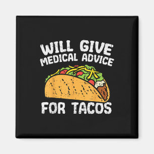 Ärztliche Beratung für Tacos Mexican Cinco de Mayo Magnet
