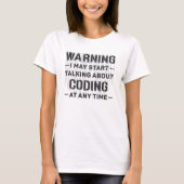Ärztliche Coder-Warnung: Ich kann mit dem Codieren T-Shirt (Vorderseite)