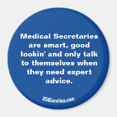 Ärztliche Sekretäre sind ... Magnet (Vorne)