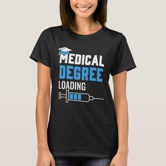 Ärztlicher Abschluss als Med School Student Doktor T-Shirt (Vorderseite)