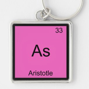 As - Aristoteles Funny Element Chemistry Symbol T- Schlüsselanhänger