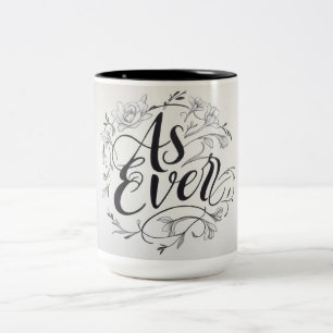 "As Ever" Zweifarbige Tasse