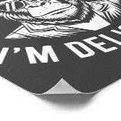 As Far As I Know I'm Delightful Funny Monkey Quote Poster (Ecke)