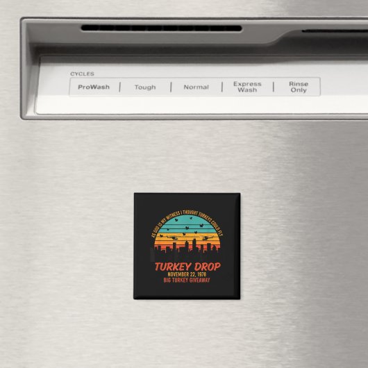 As God Is My Witness Turkey Drop - Retro Thanksgiv Magnet (In Situ (Geschirrspüler))