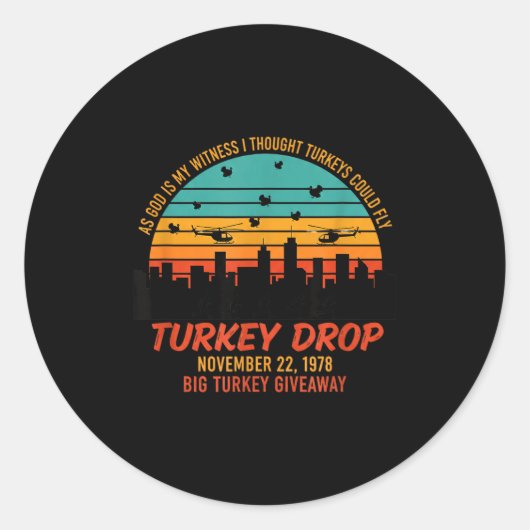 As God Is My Witness Turkey Drop - Retro Thanksgiv Runder Aufkleber (Vorderseite)