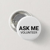 As Me Volunteer Schwarz-weiße benutzerdefinierte T Button (Vorne & Hinten)