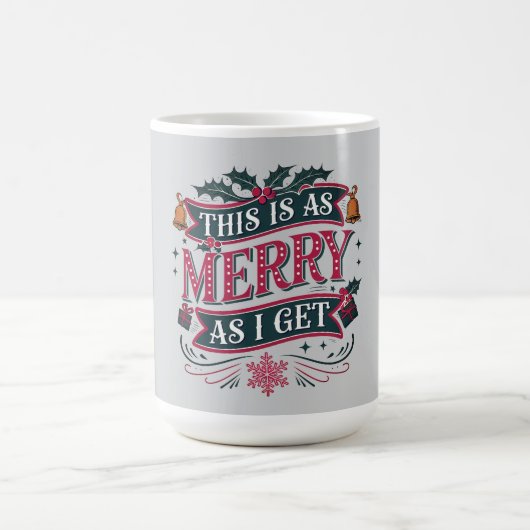 As Merry As I Get Funny Christmas Kaffeetasse (Mittel)