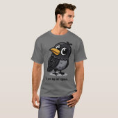 As Per My Last Squawk Charming Crow Design gift gi T-Shirt (Vorne ganz)