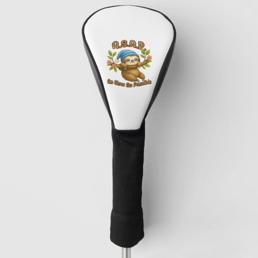As Slow As Possible - Cute Sloth ASAP Classic T-Sh Golf Headcover (Vorderseite)