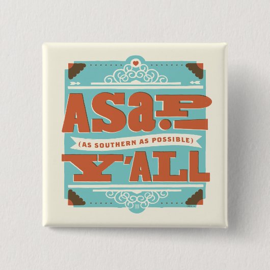 ASAP | So südlich wie möglich Y'ALL Button (Vorderseite)