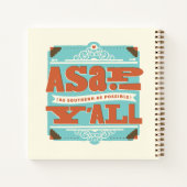 ASAP | So südlich wie möglich Y'ALL Notizblock (Rückseite)